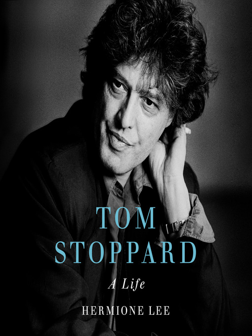 Title details for Tom Stoppard by Hermione Lee - Available